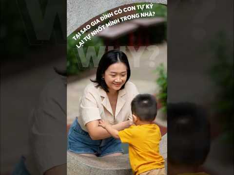 Tại Sao Gia Đình Có Con Tự Kỷ Lại Tự Nhốt Mình Trong Nhà? 🏠😢 #ParentingPain