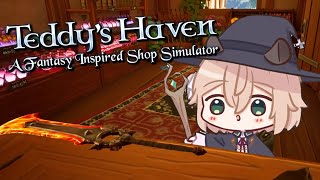 【Teddy's Haven】 Living out my dream of opening a fantasy shop