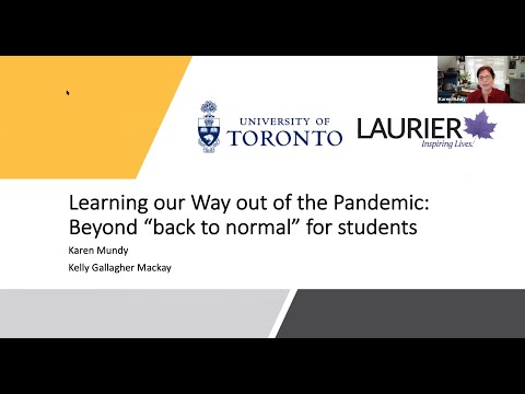 Webinar: Learning our Way out of the Pandemic: Beyond “back to
normal” for students