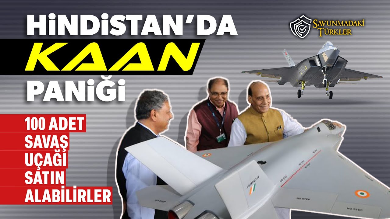 Hindistan'da 'KAAN' paniği! 100 adet savaş uçağı alabilirler: Türkiye'den ders almalıyız