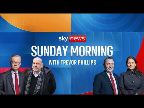 Watch Sunday Mornings with Trevor Phillips live with guests Michael Gove, Priti Patel and Ian Murray