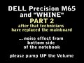 Dell M65 Notebook and whine noise PART 2