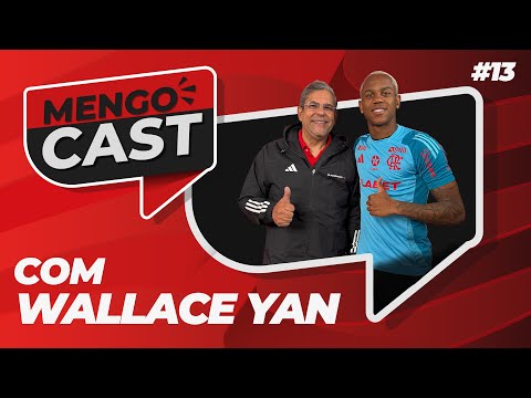 WALLACE YAN - MENGOCAST #13