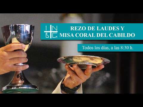 Rezo de Laudes y Misa Coral de Cabildo, 12 de  Septiembre de 2026, 8:30 h.