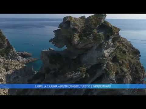 IL MARE LA CALABRIA :  ASPETTI ECONOMICI TURISTICI E IMPRENDITORIALI