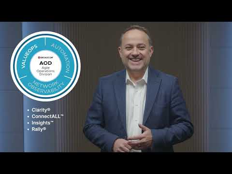 A Message from Serge Lucio, VP and General Manager of Broadcom's Agile Operations Division