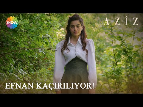 Kenan, Efnan'ı kaçırtıyor! | Aziz 26. Bölüm