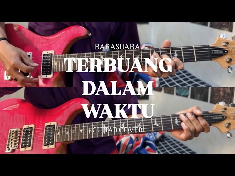 Barasuara - Terbuang dalam waktu (guitar cover)