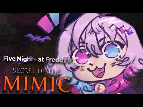 [FIVE NIGHTS AT FREDDY'S: SECRET OF THE MIMIC] I AM GONNA HIT THE CHARACTER LIMI