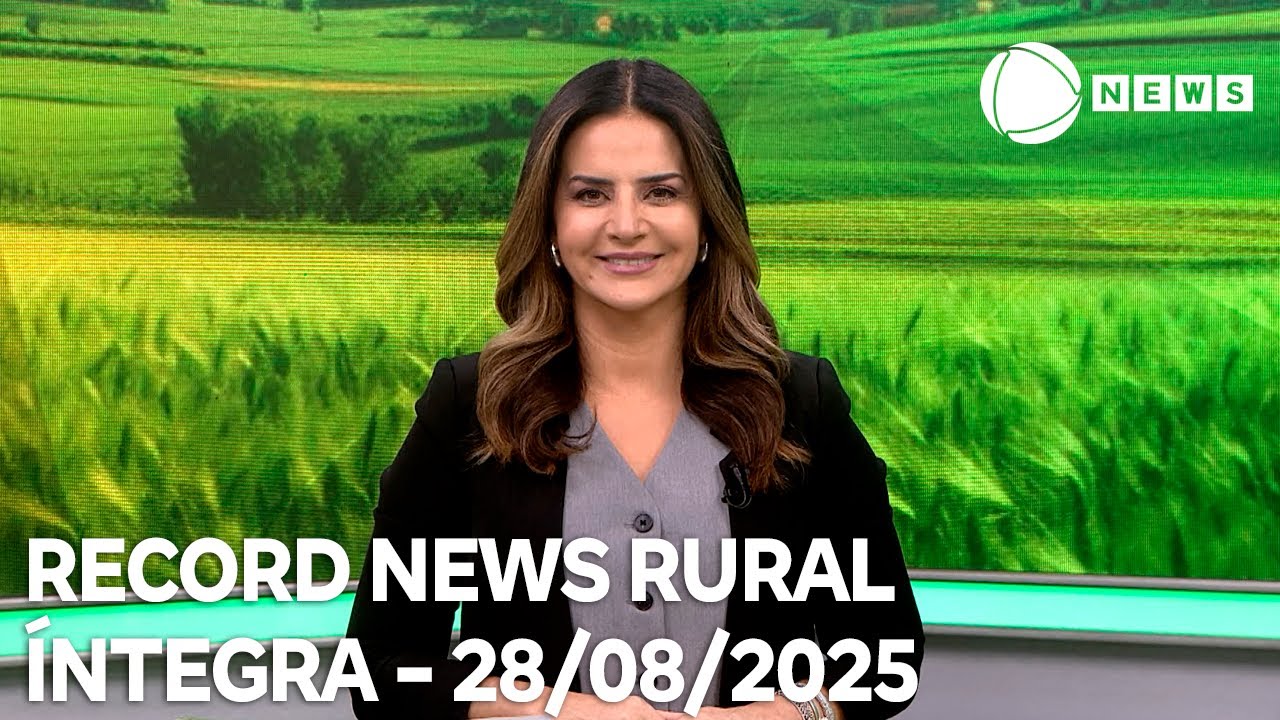 Record News Rural – 28/08/2025