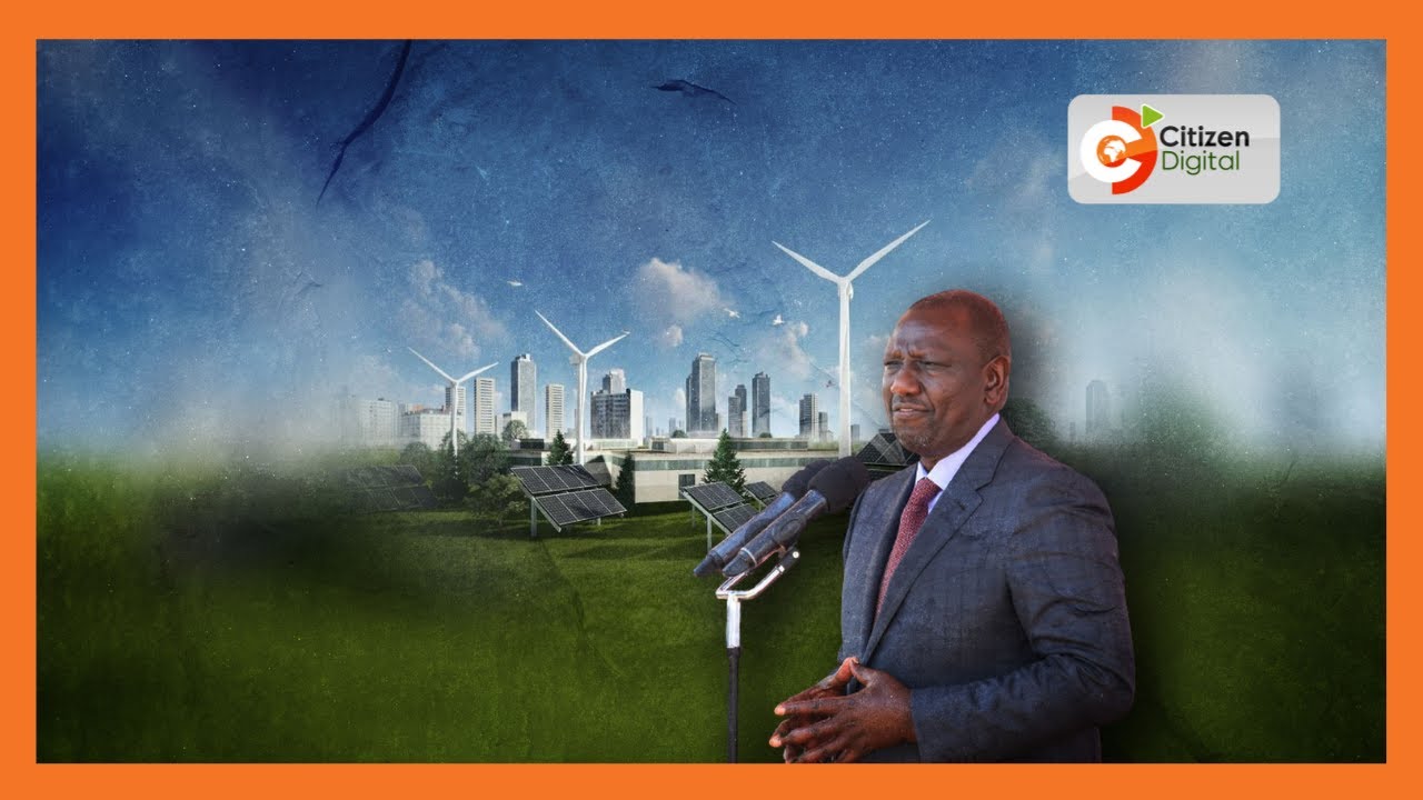 President Ruto says Kenya committed to green energy