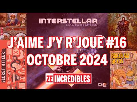 J'aime j'y r'joue #16 - Octobre 2024