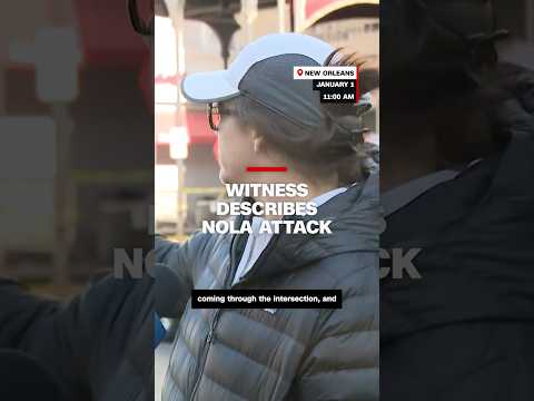 Witness describes NOLA attack