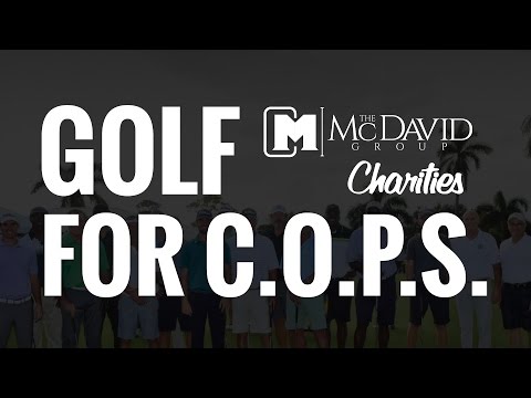 Golf for C.O.P.S. - The McDavid Group Charities 2016 Golf for C.O.P.S. - The McDavid Group Charities 2016