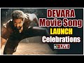 Devara Movie Song Launch Celebrations- Fear Song- Jr NTR