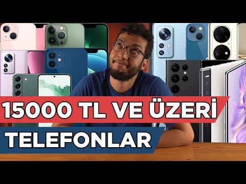 15000 TL ÜZERİ EN İYİ TELEFONLAR (TEMMUZ 2022)