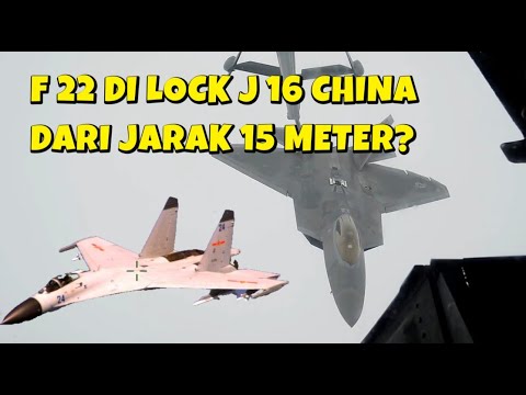 JET SILUMAN F 22 DIKUNCI PESAWAT TEMPUR CHINA DARI JARAK 15 METER