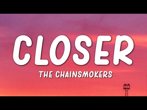 The Chainsmokers - Closer (Lyrics)(ft. Halsey)