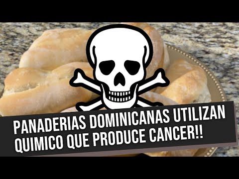 DESACTUALIZANDO - PANADERIAS DOMINICANAS UTILIZAN QUÍMICO QUE PRODUCE CANCER!!!