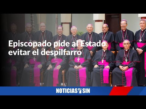 Episcopado pide al Estado evitar el despilfarro