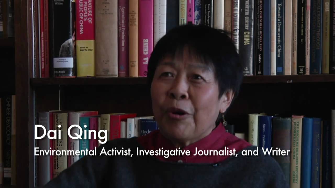 Interview with Dai Qing, the Environmental Activist, Investigative ...