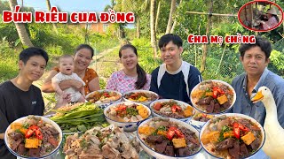 Cha Mẹ Chồng Ăn Bún Riêu Cua Đồng Giò Heo Đặc Biệt Con Dâu Nấu Cùng Em Chồng Gia Đình Hạnh Phúc