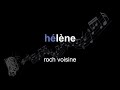 roch voisine  helene  lyrics  paroles  letra