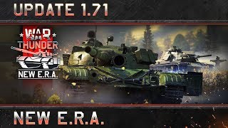 War Thunder - 1.71-es Frissítés: "New E.R.A."