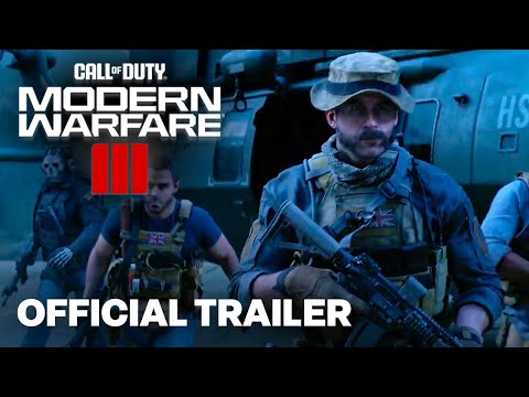 Call of Duty: Modern Warfare III - Official Campaign Cinematic Trailer