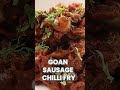 Goan Sausage Chilli Fry | #Shorts | Sanjeev Kapoor Khazana  - 00:18 min - News - Video