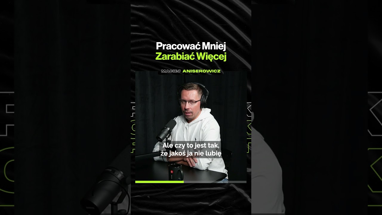 Pracować Mniej, Zarabiać Więcej – ft. Maciej Aniserowicz @devstylepl