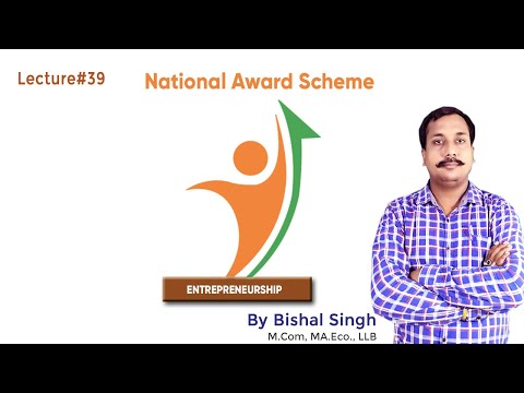 National Award Scheme II Entrepreneurship II By Bishal Singh I Lecture_39