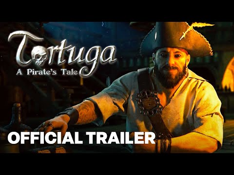 Tortuga – A Pirate's Tale | Steam Release Trailer