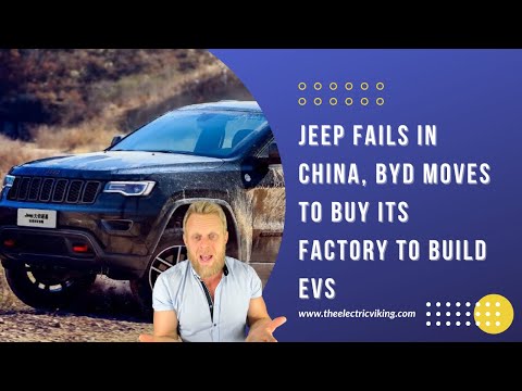 JEEP fails in China, BYD moves to buy its factory to build EVs