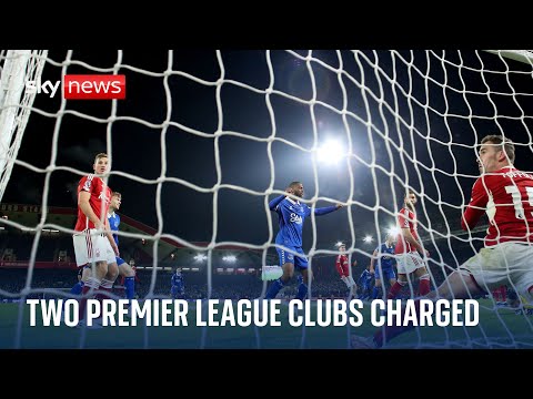 Premier League: Everton and Nottingham Forest charged over breaching rules
