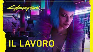 Cyberpunk 2077 — Official Trailer — Il lavoro