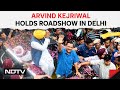 Arvind Kejriwal Roadshow | Arvind Kejriwal Holds Roadshow In Delhi