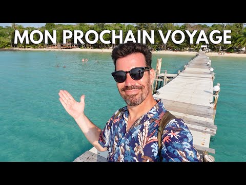 MON PROCHAIN VOYAGE DE 7 MOIS ! (VOUS ALLEZ ÊTRE SURPRIS !)