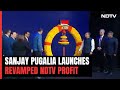 Sanjay Pugalia Launches Revamped NDTV Profit, Dignitaries Ring Markets Bel