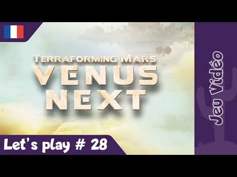 [JV] Terraforming Mars - Let's play #28 - Partie Solo "Venus / Prelude / Elysium"