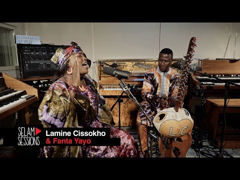 Selam Sessions: Lamine Cissokho & Fanta Yayo