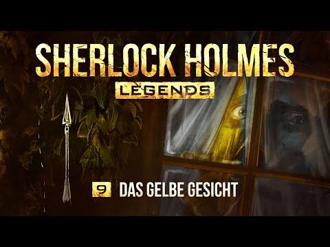 Sherlock Holmes Legends - 9 - Das gelbe Gesicht