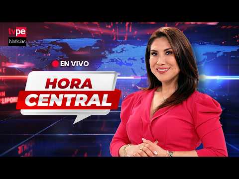 TVPerú Noticias EN VIVO: “Hora central”, viernes 3 de julio del 2026