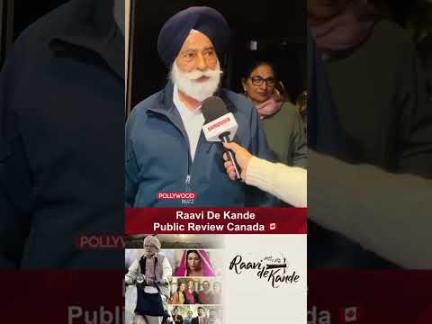 Raavi De Kande Public Review Canada 🇨🇦 | Pankaj Kapoor | Sandeep Kaur Sidhu | Harish Verma
