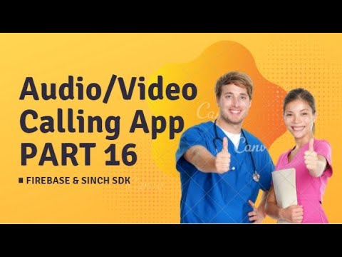 Audio/Video Call App in Android Studio (PART-16)