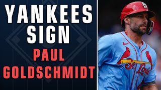 Reaction: Yankees Sign Paul Goldschmidt