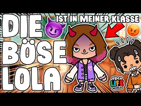 👿 LOLA UND DIE GEMEINEN STREICHE In Der SCHULE 😰 Part 2 😭 SPANNENDE DEUTSCHE TOCA BOCA GESCHICHTE