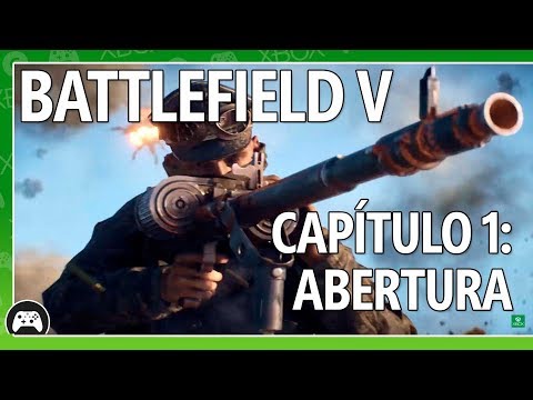 Battlefield V - Capítulo 1: Abertura