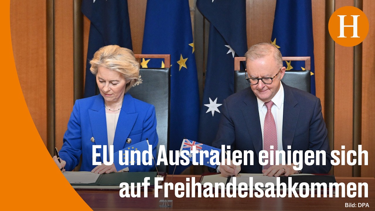 EU und Australien unterzeichnen Handelsabkommen