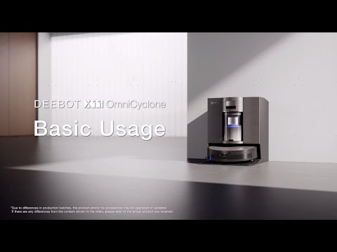 【HOW TO USE】 DEEBOT X11 OmniCyclone - Basic Usage